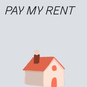 Pay my rent