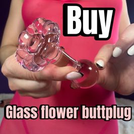 But glass flower buttolug