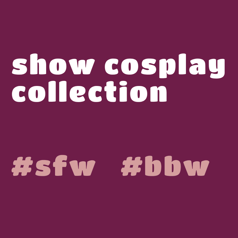show cosplay collection