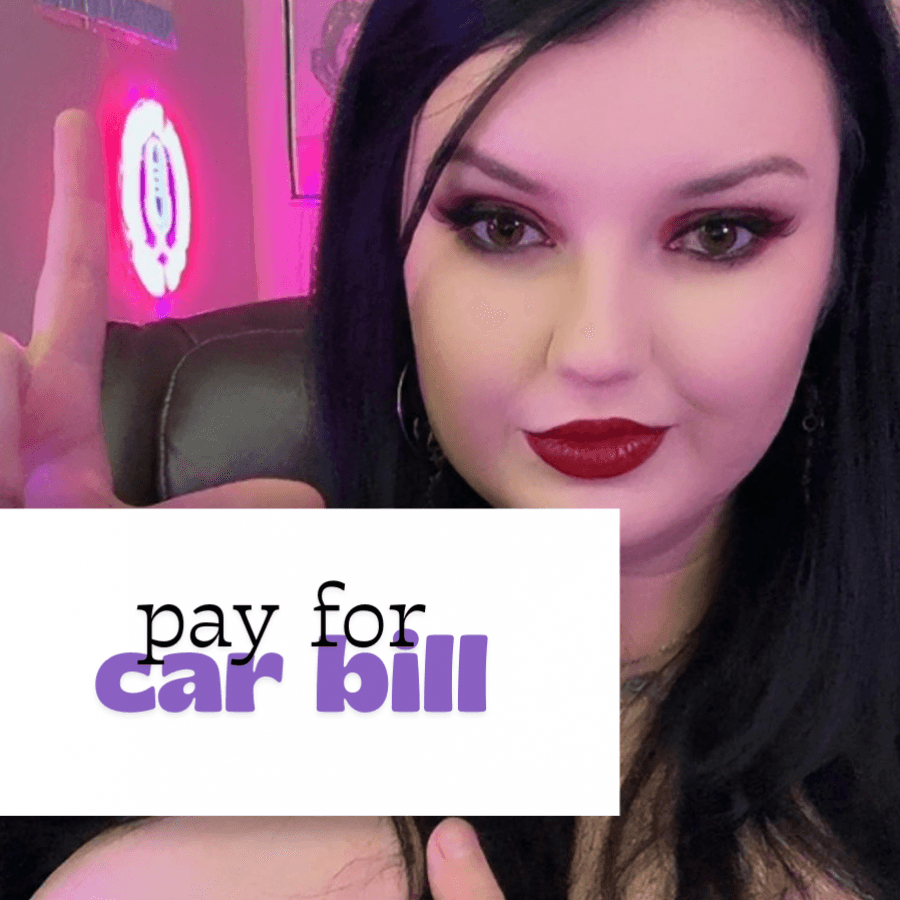 Spoil Me: Pay my Car Bill