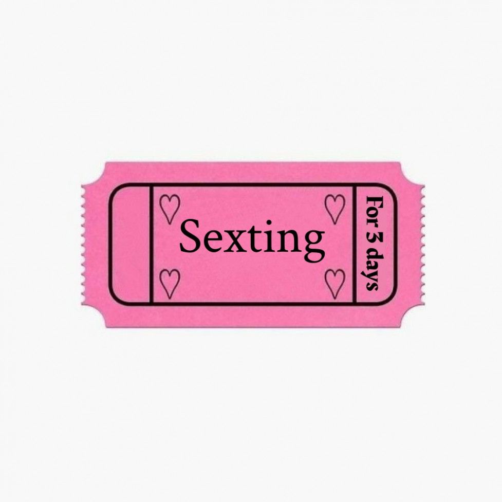 Sexting for 3 days!!!