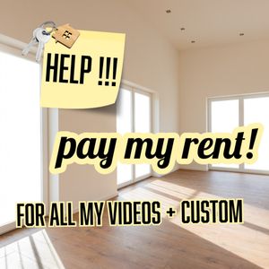 Support my rental Ill make a video just for you  all my vids
