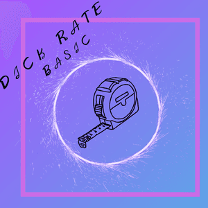 Basic dick rate