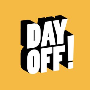 Make me happy with Day Off