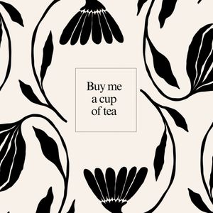 Buy Me A Cup Of Tea
