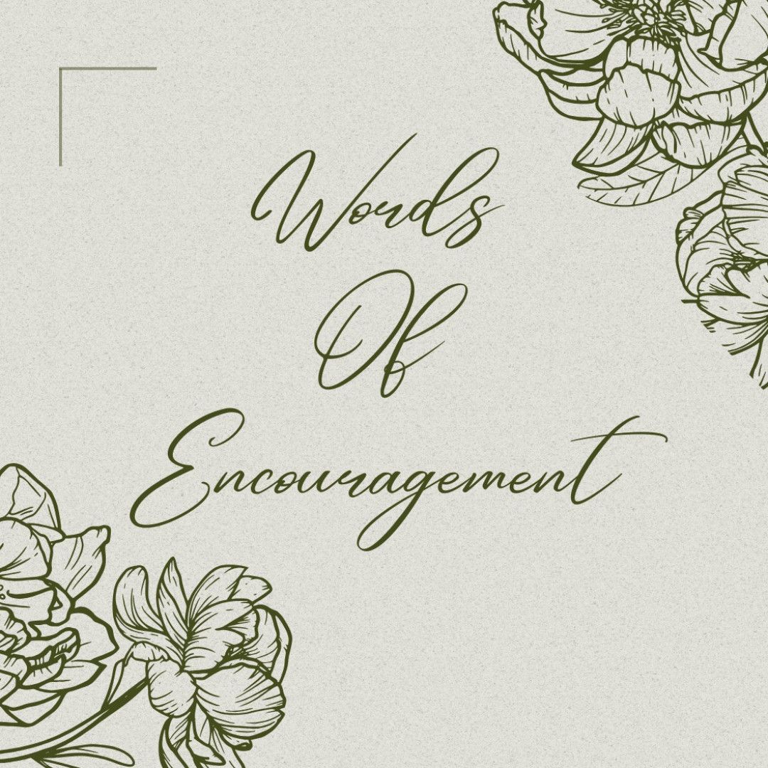 Words Of Encouragement