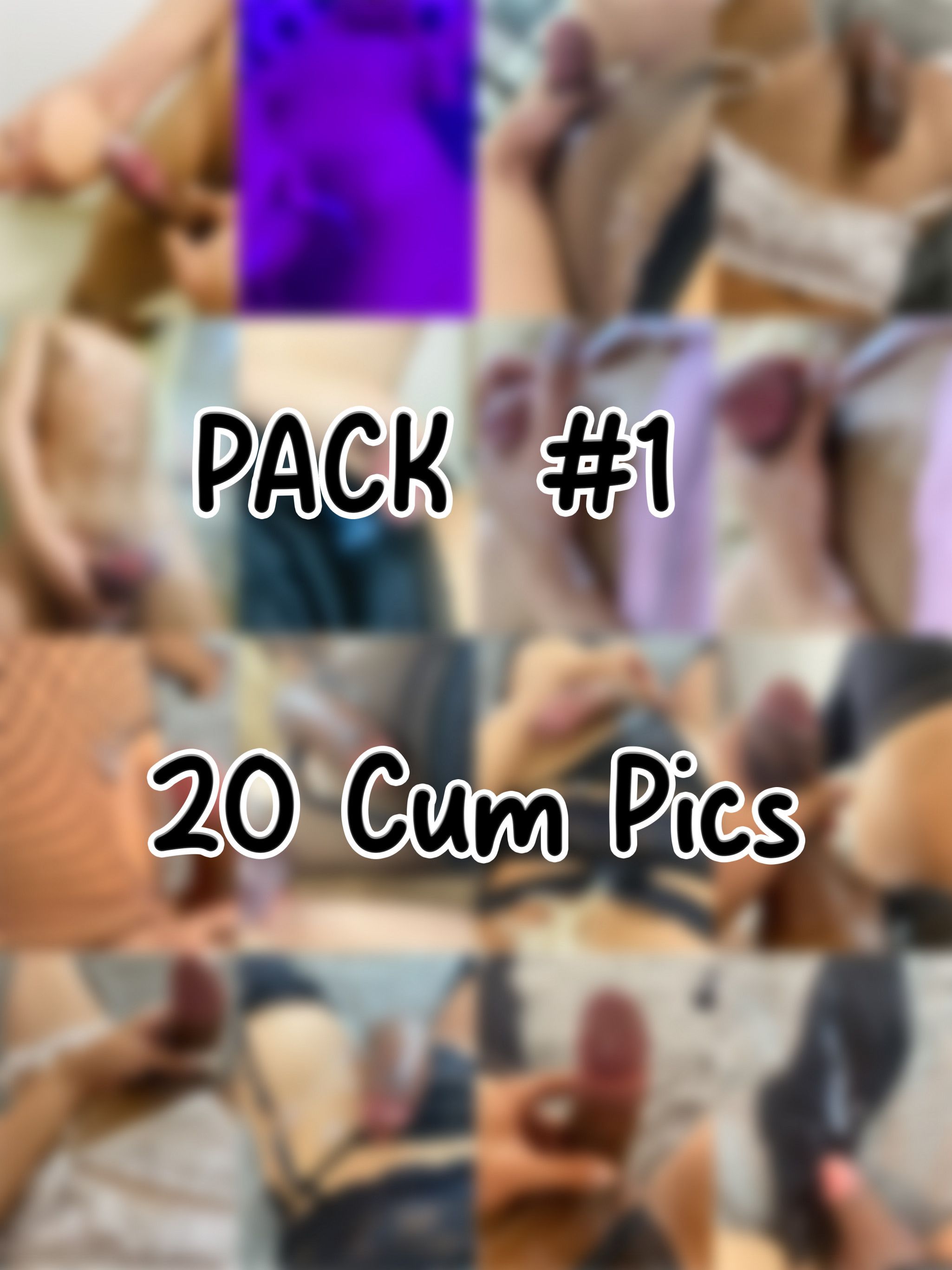 Pack 1 Cum Pics