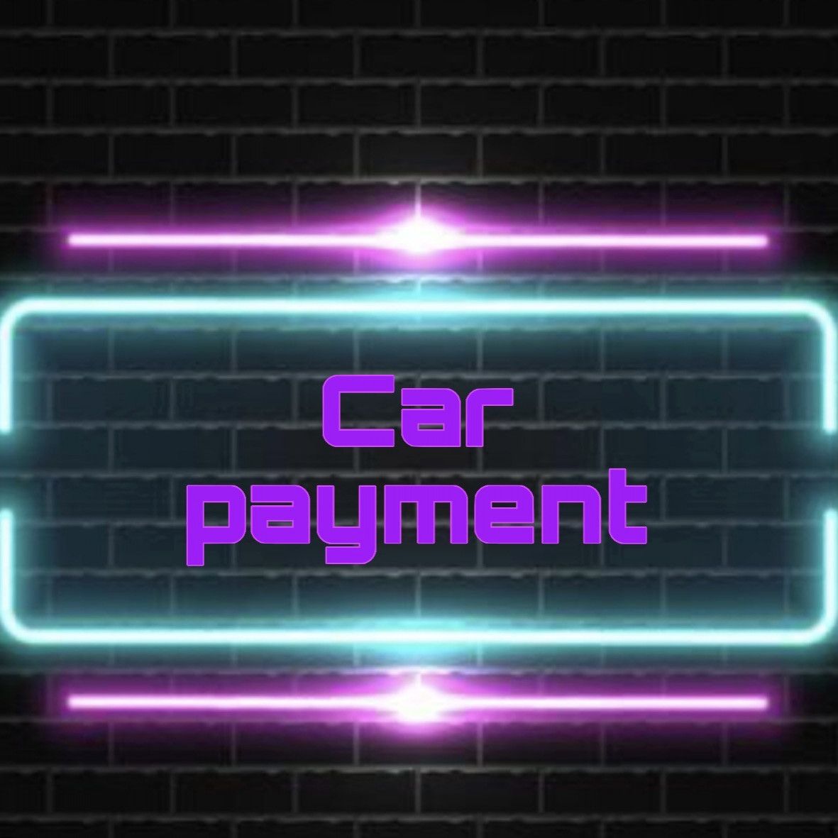 Car payment!