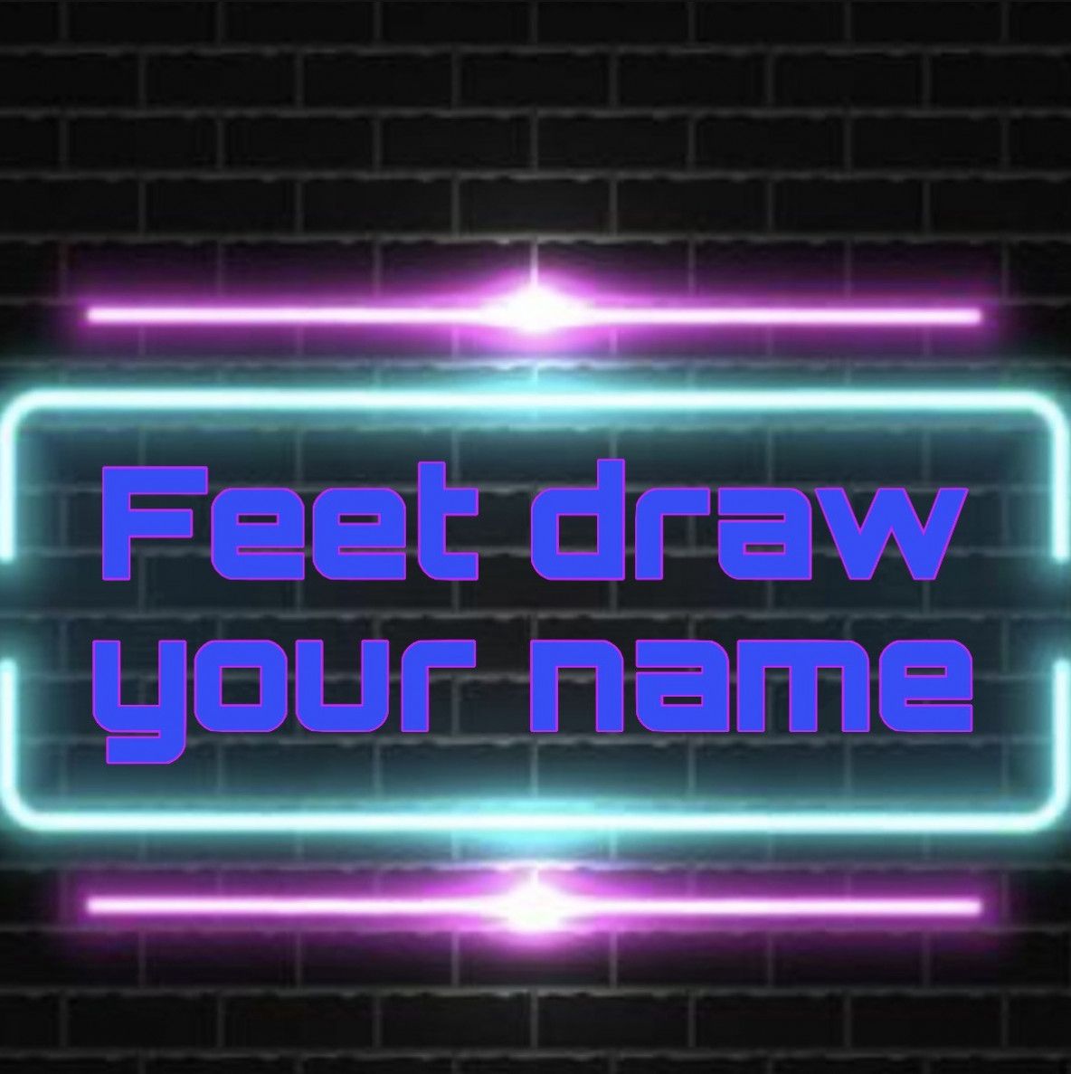 Feet draw: your name!
