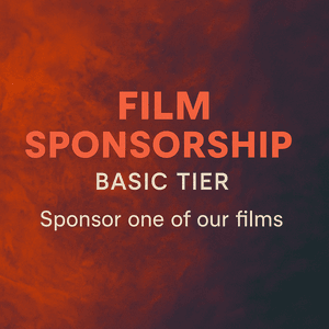 Sponsor one of our films