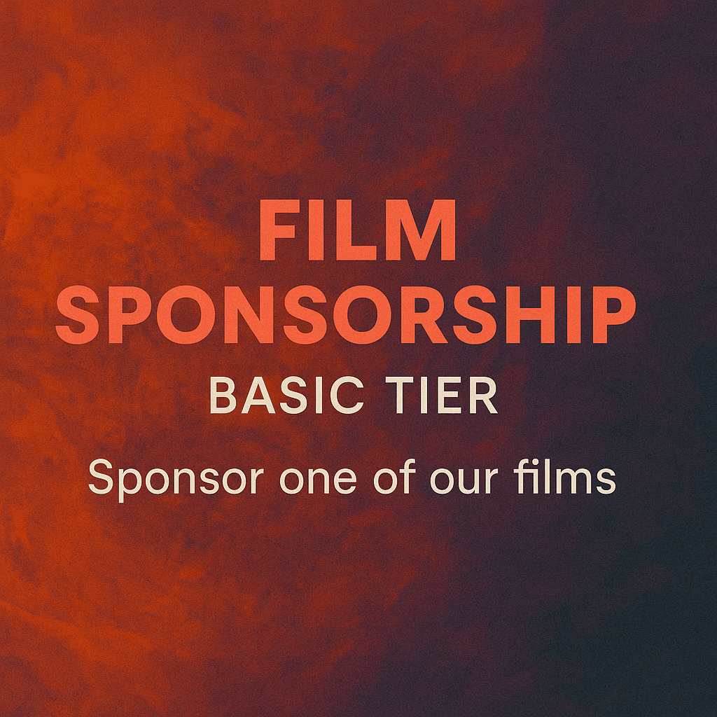 Sponsor one of our films