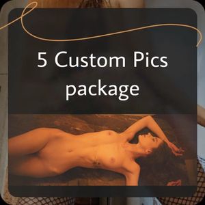 5 Custom pics Package