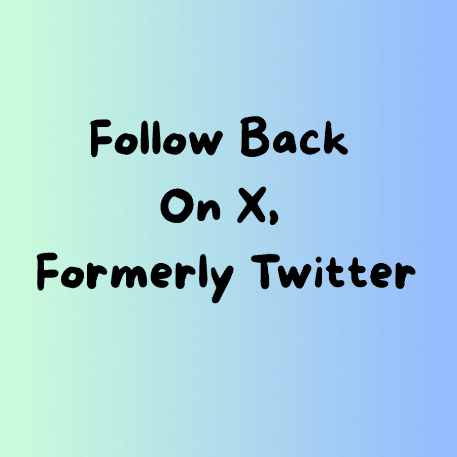 Follow Back On X