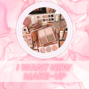 I want new makeup