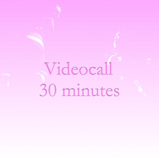Video Call 30 minutes