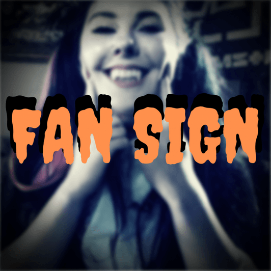 FAN SIGN! Basic