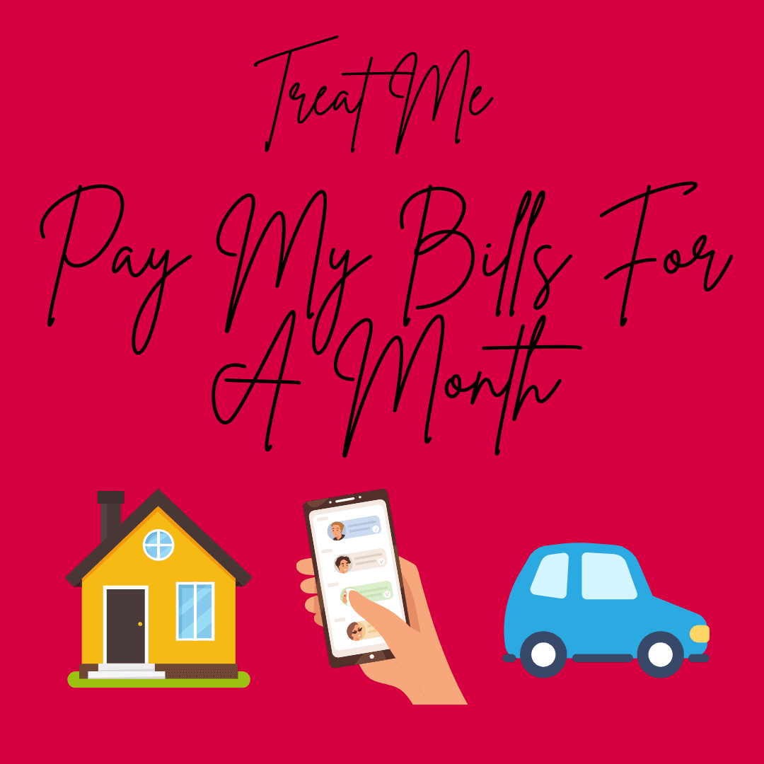 Treat Me To All My Bills