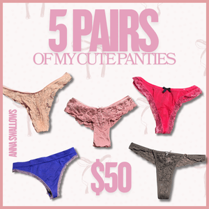 5 Pairs of my Cutest Panties
