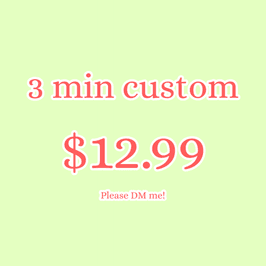 3min Custom Special