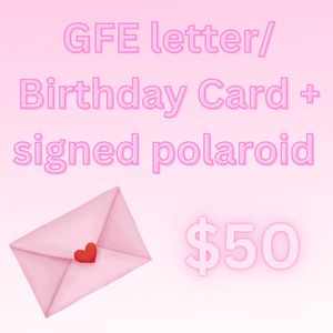 GFE Letter or Birthday Card