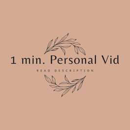 1 Minute SFW Personal Video