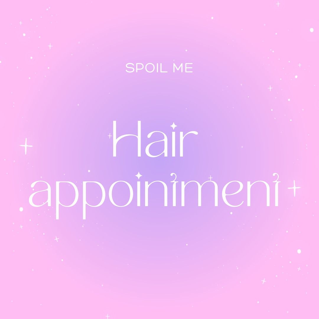 Treat Me to A Hair Appointment!