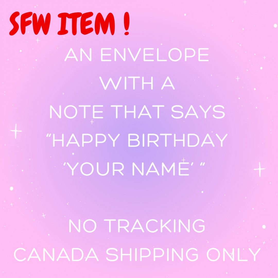 Happy Birthday Note SFW Shipped to u