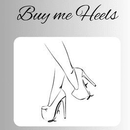 Buy me Heels or shoes