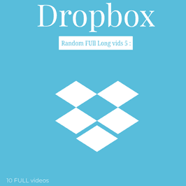 DROPBOX: Random FULL videos 5