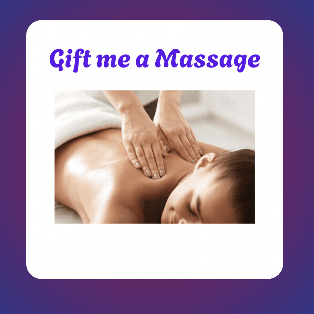 Gift me a massage