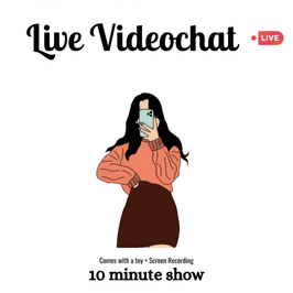 Videochat: 10 minutes
