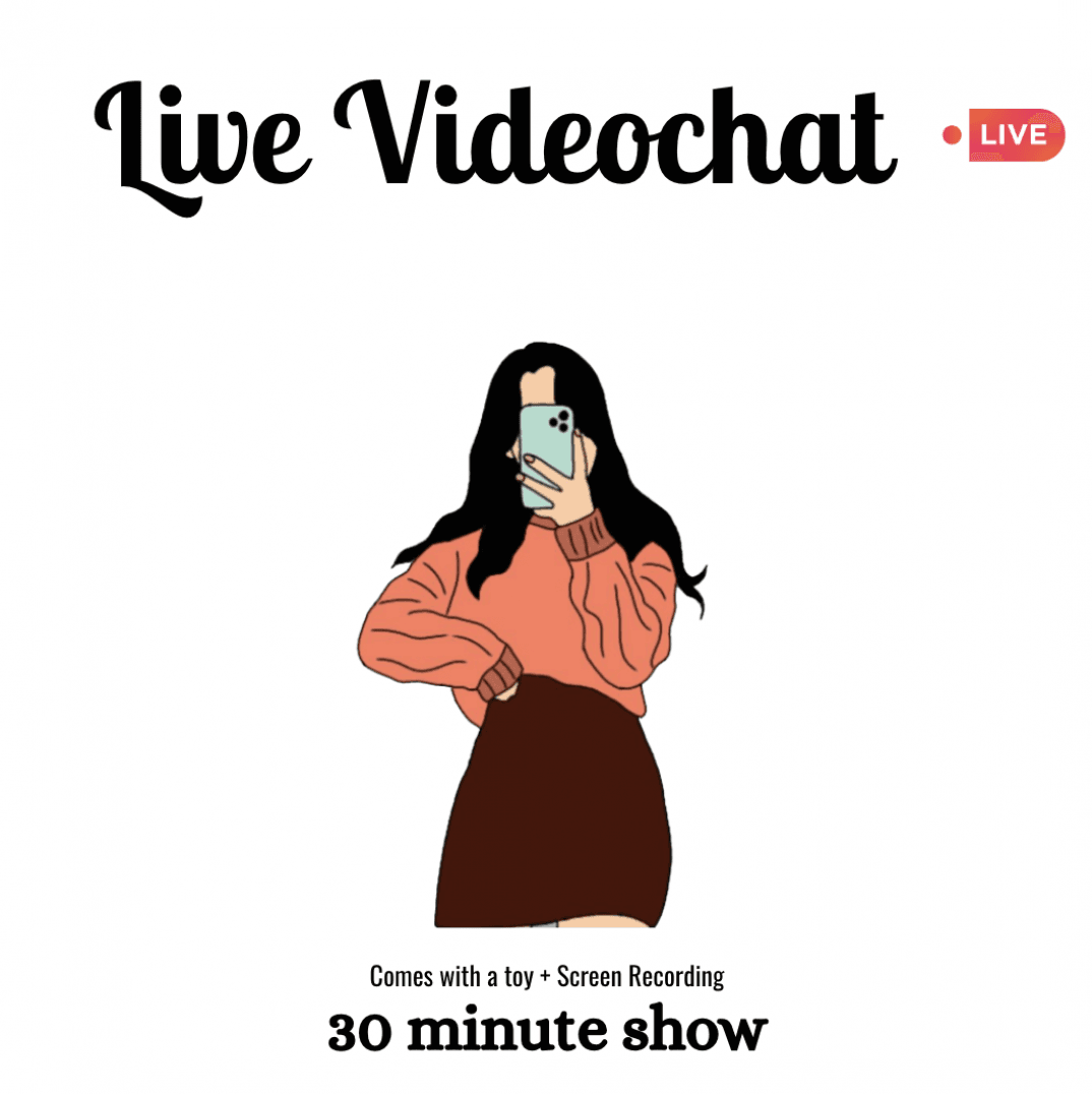 Videochat: 30 minutes