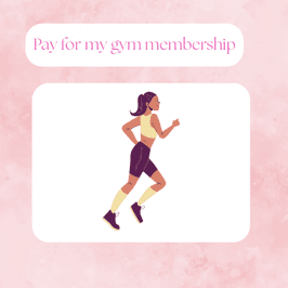Pay for my gym membership