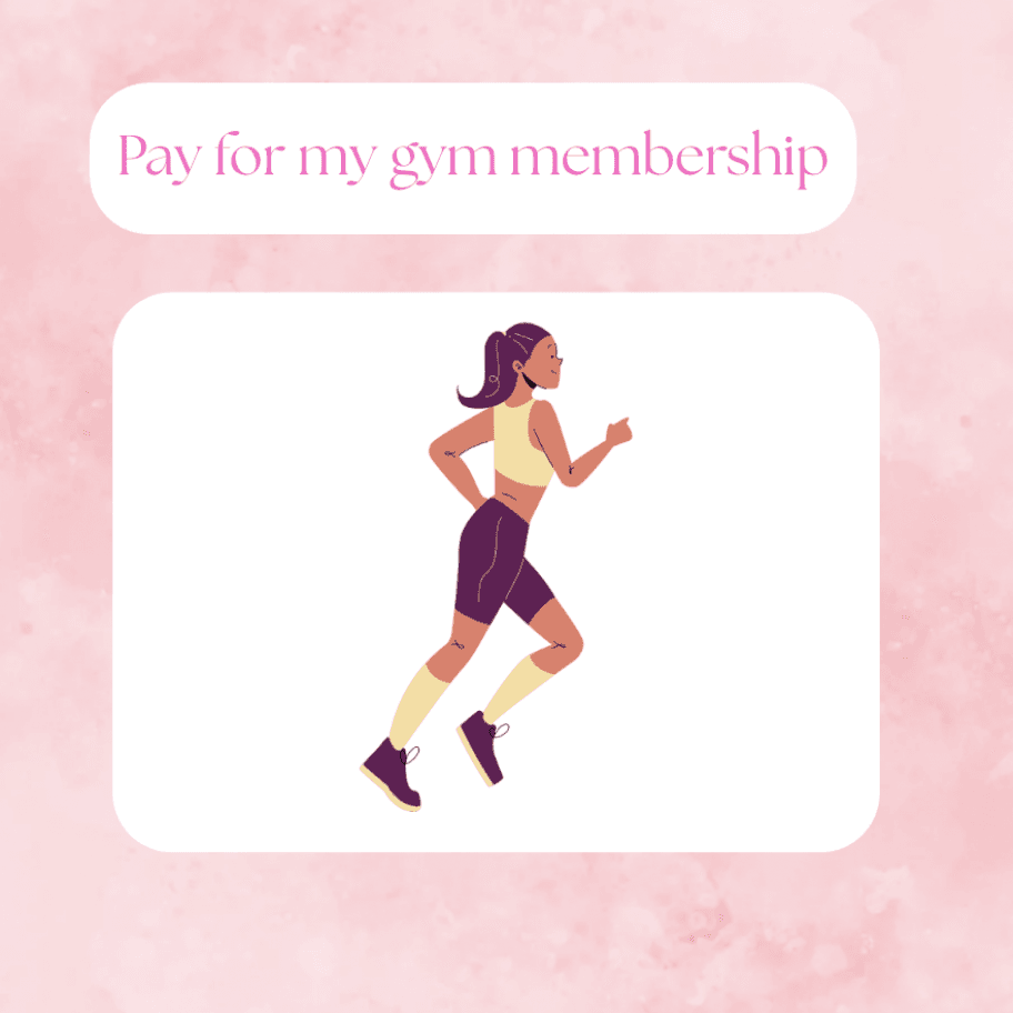 Pay for my gym membership