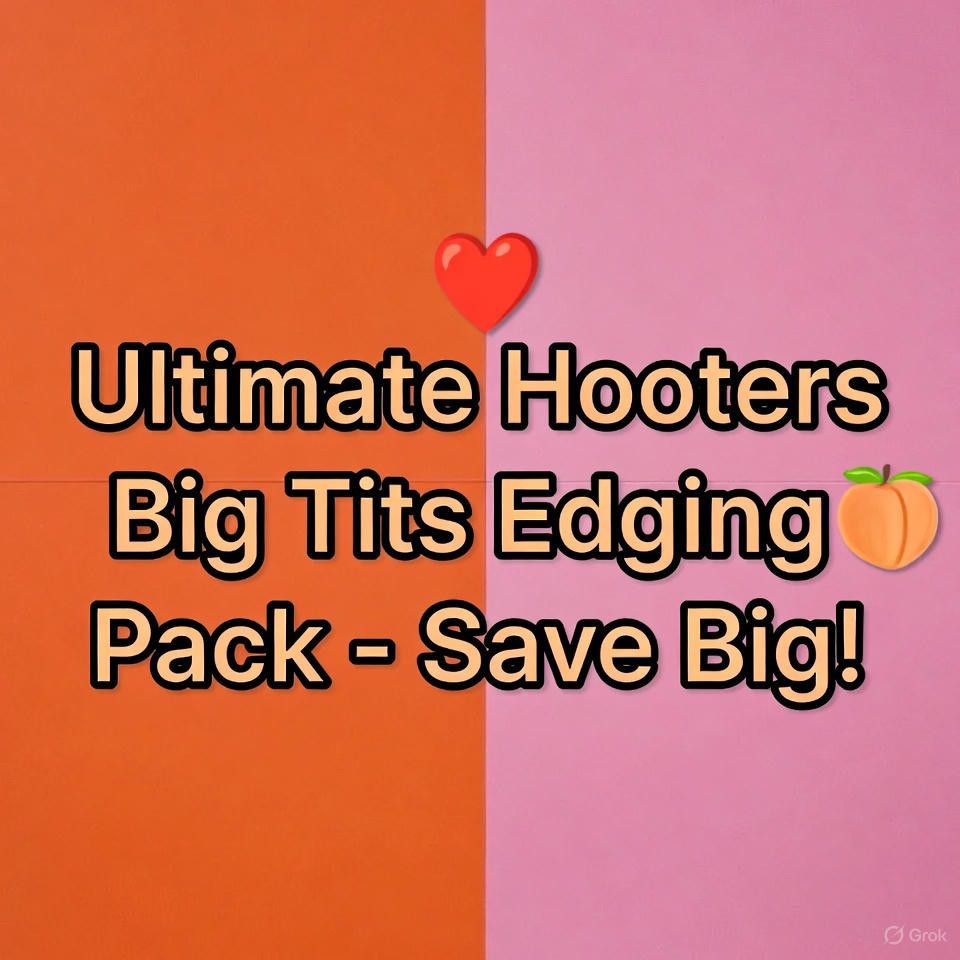 Ultimate Hooters Big Tits Edging Pack