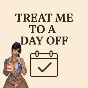 Treat Me to a Day Off