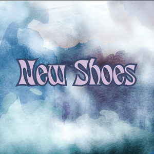 Treat me to New Shoes!
