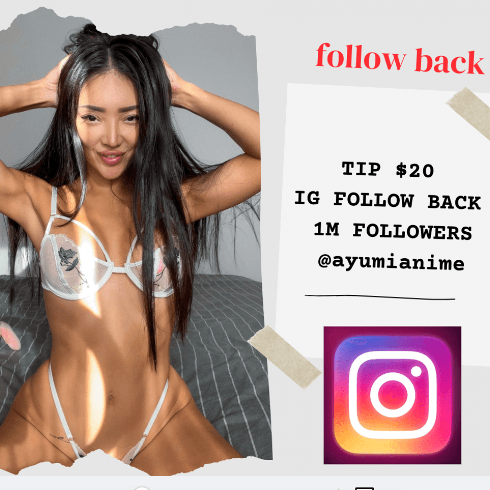 I will follow you back on IG