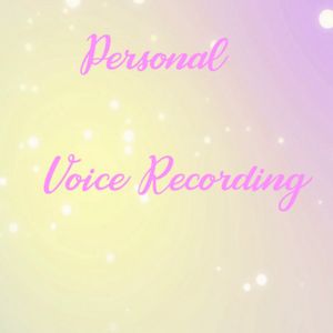 Personal Voice Recording 5 mins