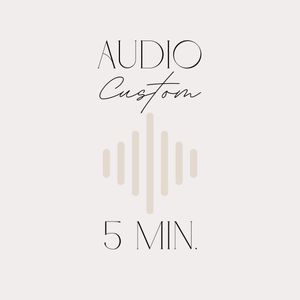 Audio Custom: 5 Minutes