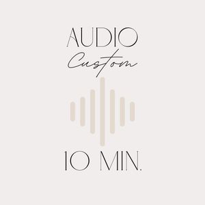 Audio Custom: 10 Minutes