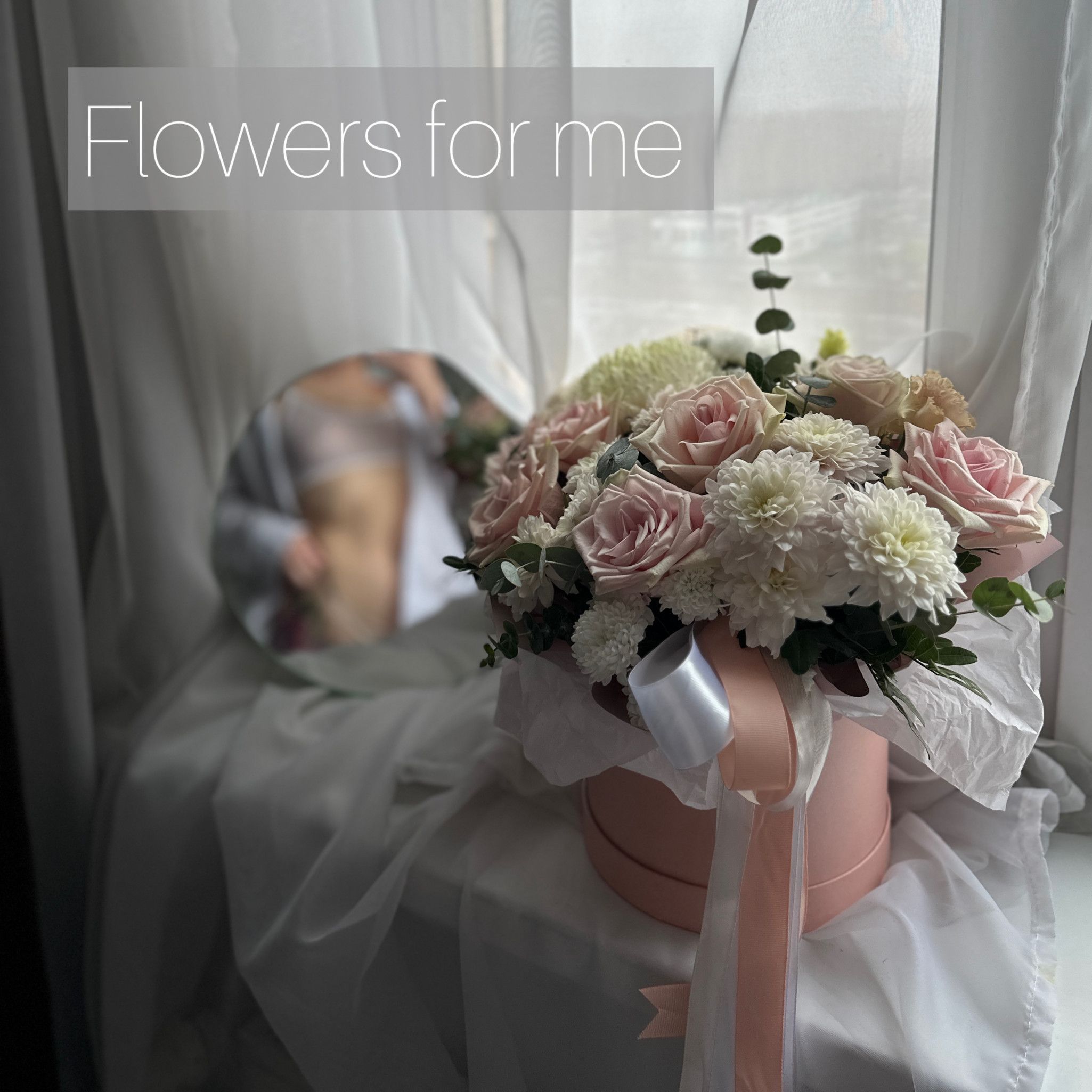 Flowers for me
