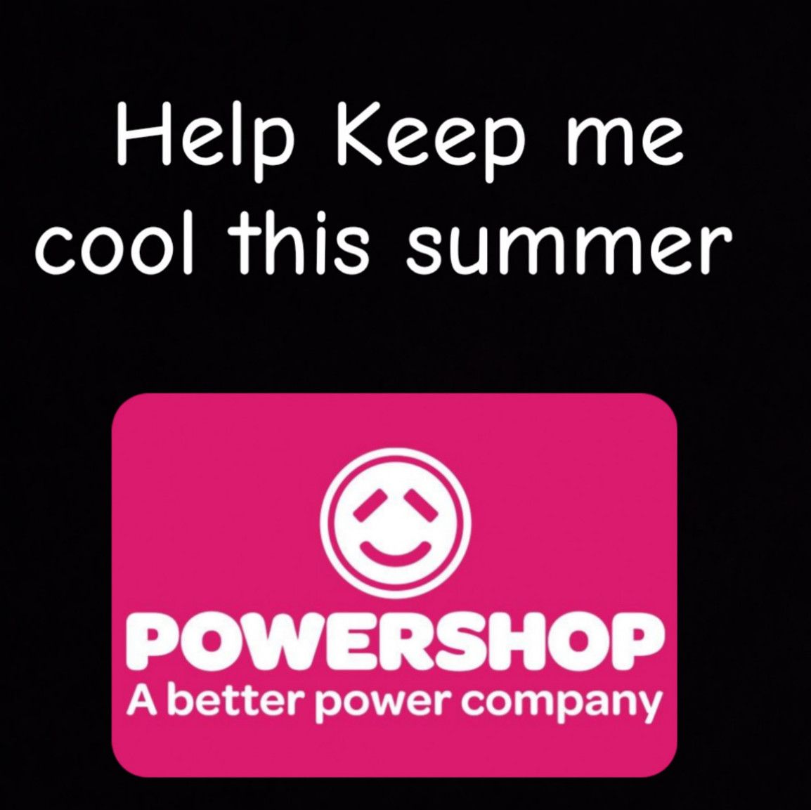 Keep me cool this summer with a power top up