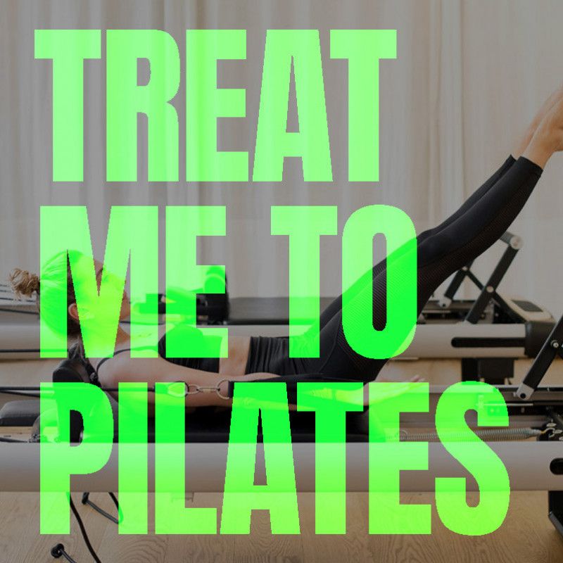 Treat me to Pilates