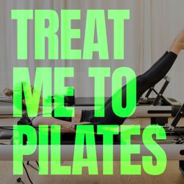 Treat me to Pilates