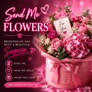 Send me a beautiful bouquet!
