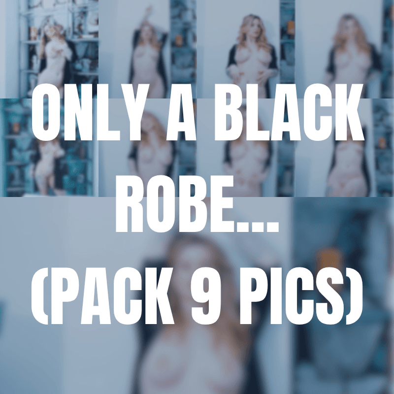 ONLY A BLACK ROBE