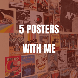5 POSTERS WITH ME