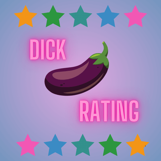 Dick Rating!
