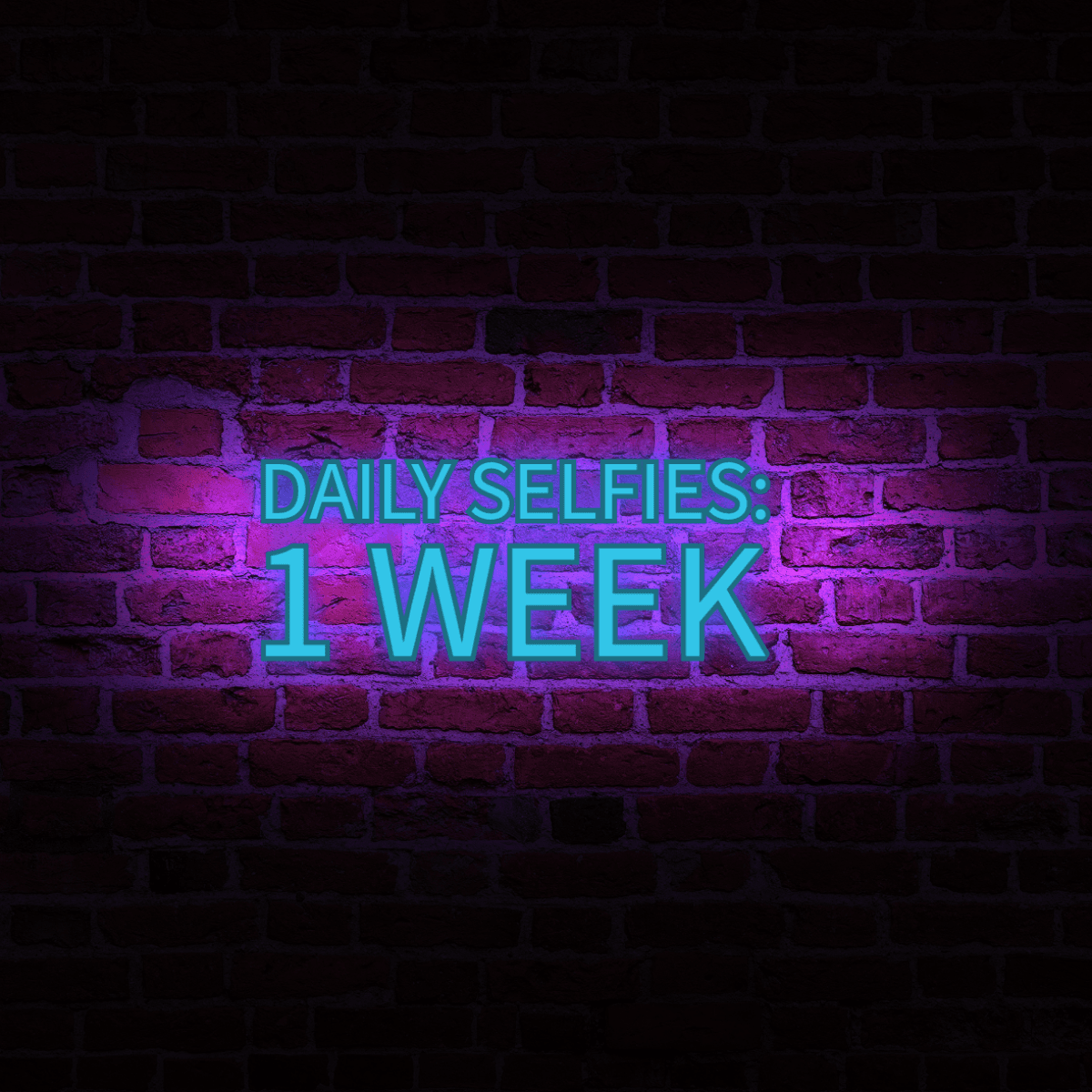 Daily Selfies: 1 Week